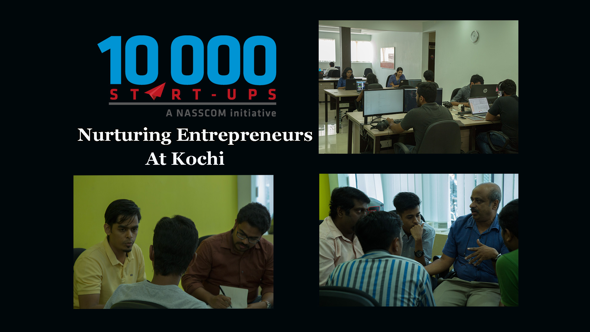NASSCOM 10000 Startups – Nurturing Entrepreneurs at Kochi