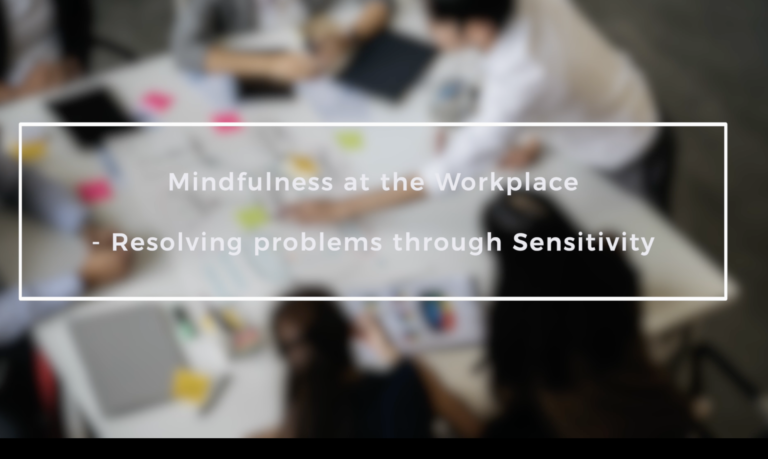 Mindfulness at the workplace