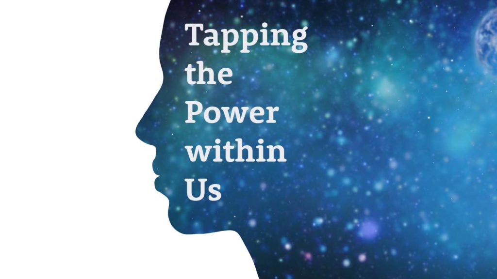 Tapping the Power within us – By allowing our Intuition to work