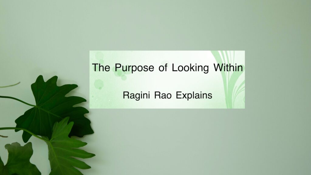 Self Awareness: The Purpose of looking within – A short film