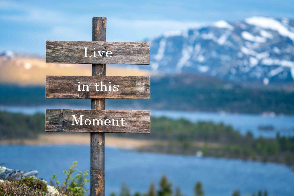Living in the moment – Leading a happier life without distractions