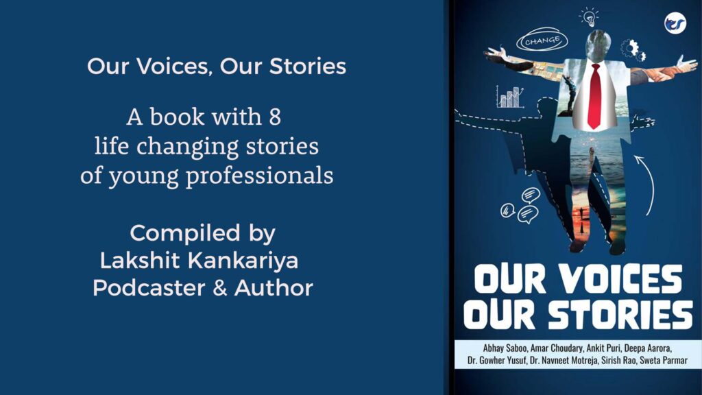 Our Voices Our Stories – 8 Life changing stories of young professionals
