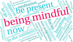 Being Mindful