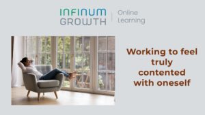 Working to feel truly contented with Oneself ?