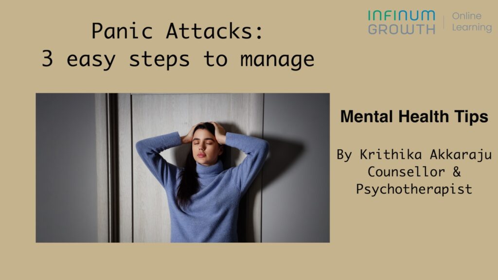 Panic Attacks: 3 easy steps to manage. Mental Health Tips|InfinumGrowth