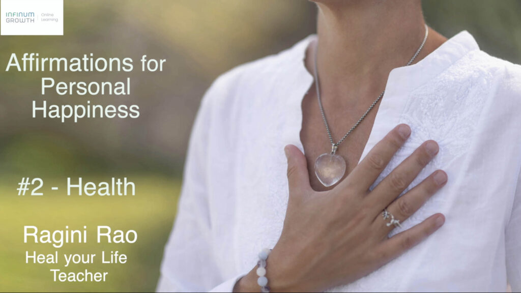 Affirmations for Personal Happiness ; # 2 Affirmations for Health